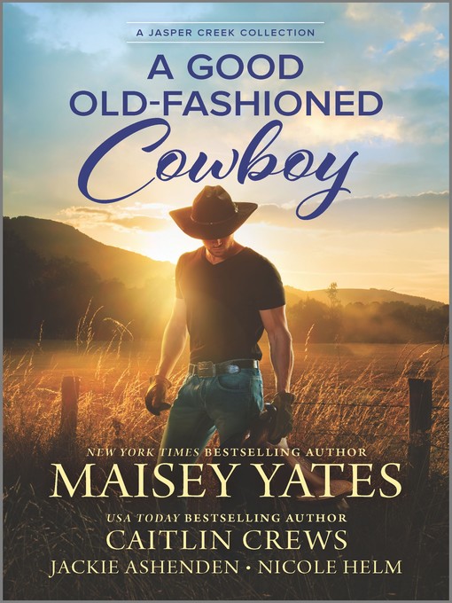 Title details for A Good Old-Fashioned Cowboy by Maisey Yates - Available